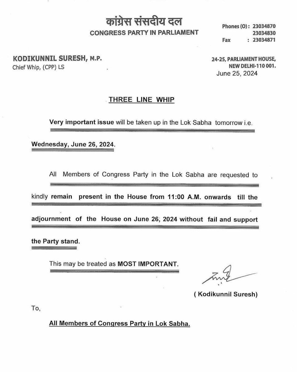 Congress issues a three-line whip to its party MPs in Lok Sabha to remain present in the House tomorrow, 26th June