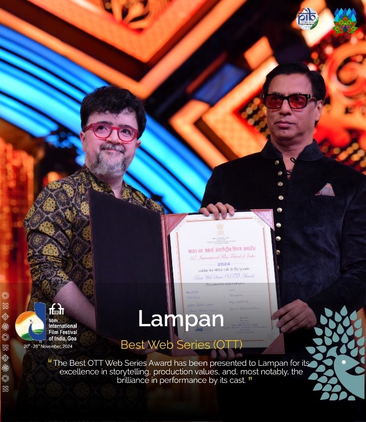 Marathi Web Series ‘Lampan’ wins Best Web Series (OTT) Award at IFFI 2024 for “its excellence in storytelling, production values, and, most notably, the brilliance in performance by its cast”