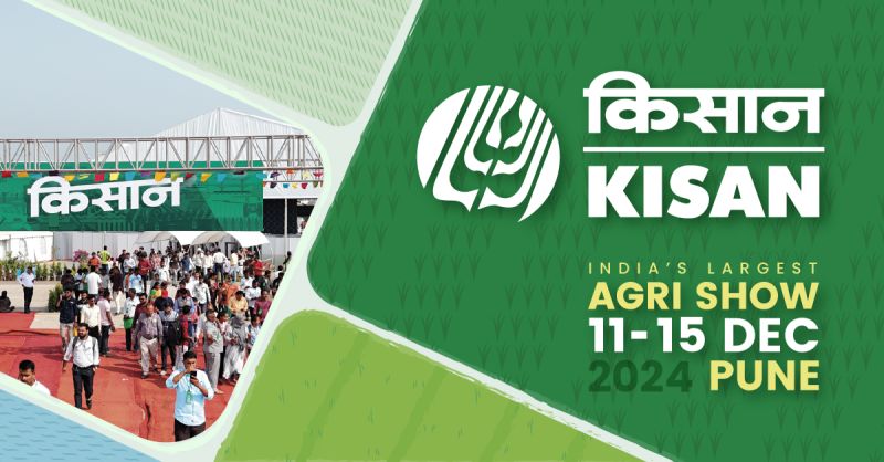 KISAN Agri Show from  11 to 15 December 2024 at PIECC, Moshi ~ Pune